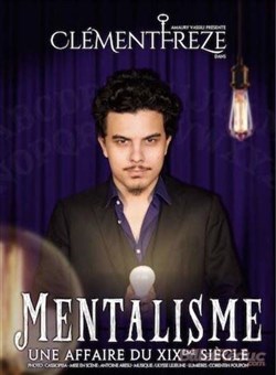Affiche de Clément Freze dans Mentalisme une affaire du XIXe siècle