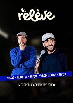 Affiche de 30/30 minutes chacune Mouataz et Yassine Hitch