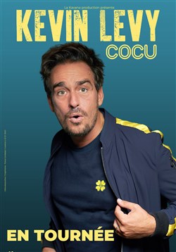 Affiche de Kevin Levy dans Cocu