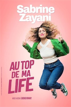 Affiche de Sabrine Zayani dans Au Top de Ma Life