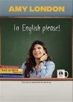 Affiche de Amy London dans In English please !