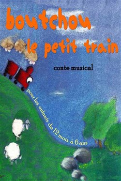 Affiche de Boutchou Le Petit train