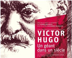 Affiche de Pierre Jouvencel dans Victor Hugo, un géant dans un siècle