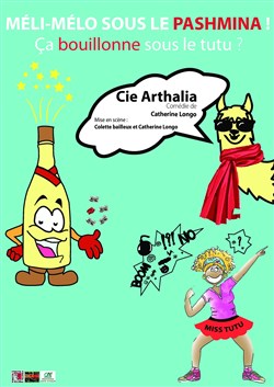 Affiche de Méli-mélo sous le Pashmina, ça bouillonne sous le tutu ?