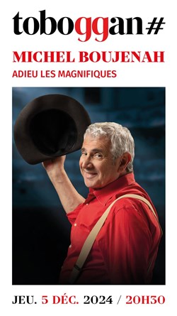 Affiche de Michel Boujenah dans Adieu les magnifiques