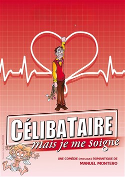 Affiche de Célibataire mais je me soigne