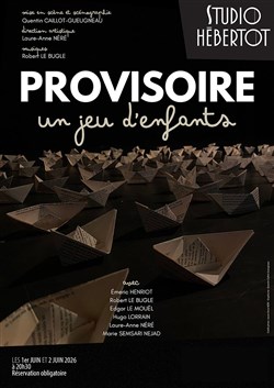 Affiche de Provisoire - un jeu d'enfants