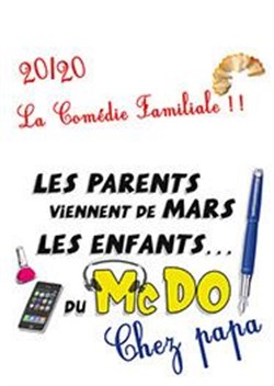 Affiche de Les parents viennent de Mars, les enfants du McDo ! Chez Papa
