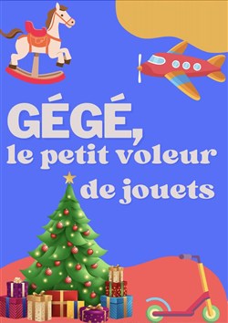 Affiche de Gégé, le petit voleur de jouets
