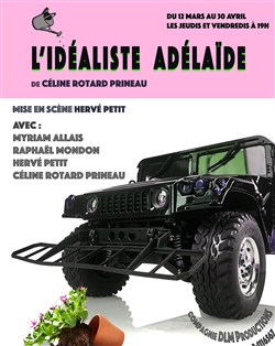 Affiche de L'idéaliste Adélaïde