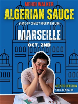Affiche de Mehdi Walker dans Algerian Sauce