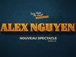 Affiche de Alex Nguyen | Nouveau spectacle