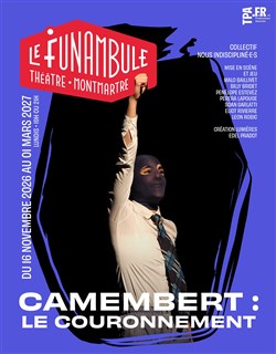 Affiche de Camembert : Le Couronnement