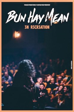 Affiche de Bun Hay Mean dans 3n r3cr3ation