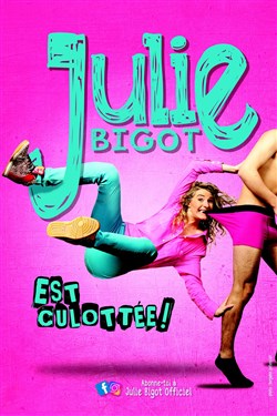 Affiche de Julie Bigot dans Julie est culottée