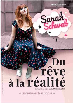 Affiche de Sarah Schwab dans Du rêve à la réalité