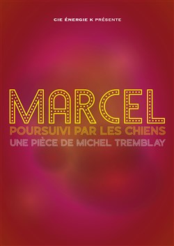Affiche de Marcel poursuivi par les chiens