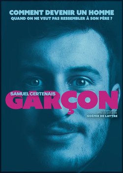 Affiche de Samuel Certenais dans Garçon