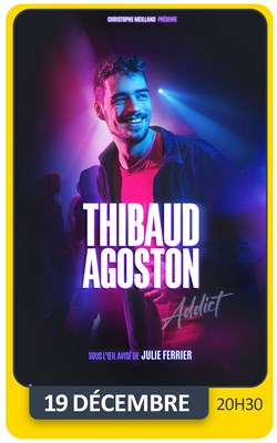 Affiche de Thibaud Agoston dans Homme moderne