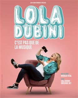 Affiche de Lola Dubini dans C'est pas que de la musique