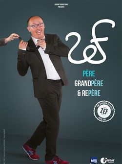 Affiche de Zef dans Père, grand-père et repère