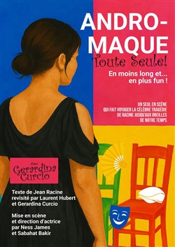 Affiche de Andromaque, toute seule, en moins long et... en plus fun !