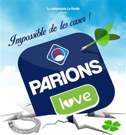 Affiche de Parions Love
