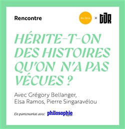 Affiche de Hérite-t-on des histoires qu'on n'a pas vécues ?