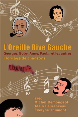 Affiche de L'Oreille Rive Gauche