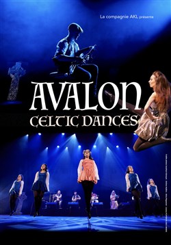 Affiche de Avalon Celtic Dances
