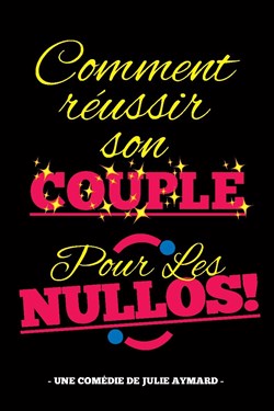 Affiche de Comment réussir son couple pour les nullos !