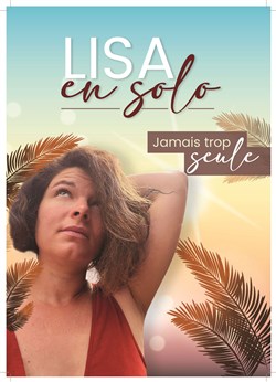 Affiche de Lisa dans Jamais trop seule