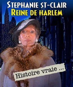 Affiche de Stéphanie St-Clair, reine de Harlem