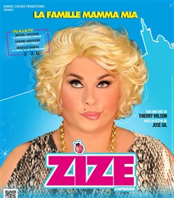 Affiche de Zize dans La famille Mamma mia !