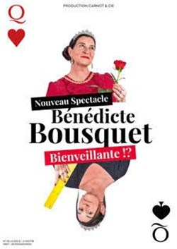 Affiche de Bénédicte Bousquet dans Bienveillante !?