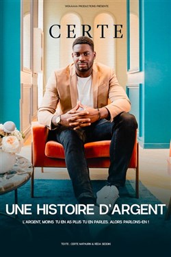 Affiche de Certe Mathurin dans Une histoire d'argent