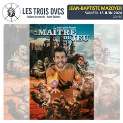 Affiche de Jean-Baptiste Mazoyer dans Le Maître du Jeu