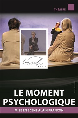 Affiche de Le moment psychologique