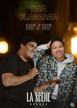 Affiche de 30 / 30 Blagadam et Nam