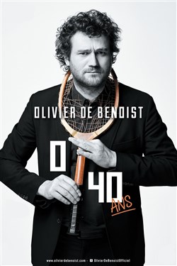 Affiche de Olivier de Benoist dans 0/40