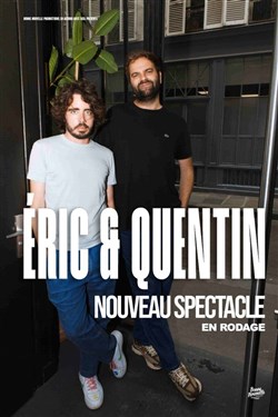 Affiche de Eric et Quentin dans Papapapapa