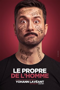 Affiche de Yohann Lavéant dans Le Propre de l'Homme