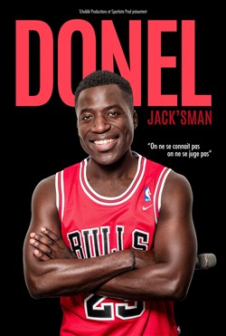 Affiche de Donel Jack'Sman dans On ne se connait pas, on ne se juge pas