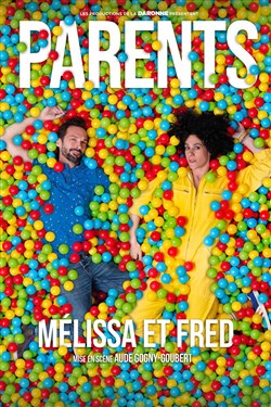 Affiche de Melissa et Fred dans Parents