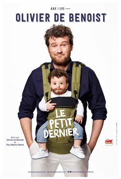 Affiche de Olivier de Benoist dans Le Petit Dernier