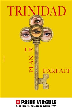 Affiche de Trinidad dans Le plan parfait