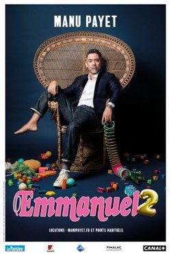 Affiche de Manu Payet dans Emmanuel 2