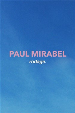 Affiche de Paul Mirabel en rodage