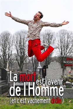 Affiche de La mort est l'avenir de l'homme