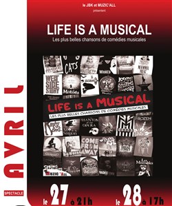 Affiche de Life is a musical